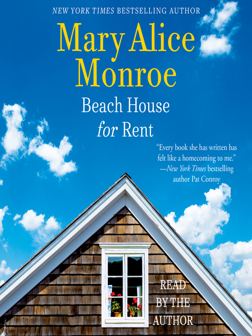 Title details for Beach House for Rent by Mary Alice Monroe - Available